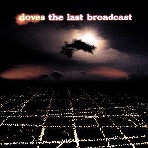 Capa do Álbum "The Last Broadcast", de Doves