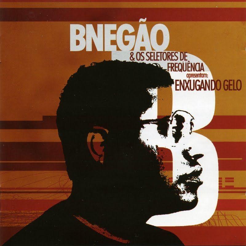 Portada de Álbum "Enxugando Gelo", de BNegão
