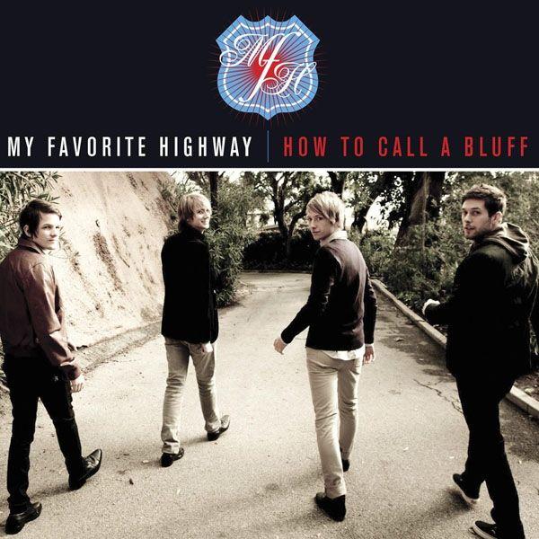 Portada de Álbum "How To Call A Bluff", de My Favorite Highway