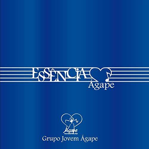 Cover for Album "Essência " by Grupo Jovem Ágape