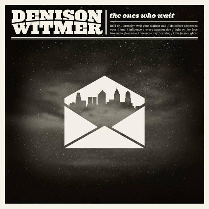 Portada del álbum "The Ones Who Wait", de Denison Witmer