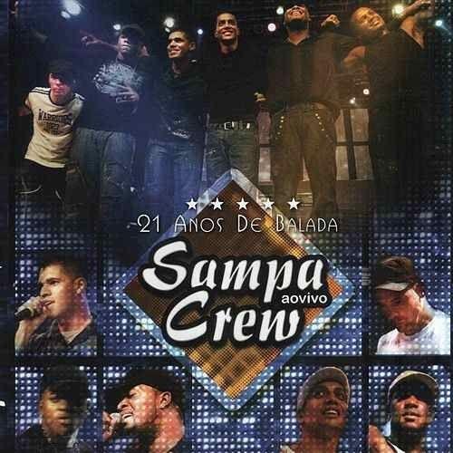 Capa do Álbum "21 Anos de Balada", de Sampa Crew