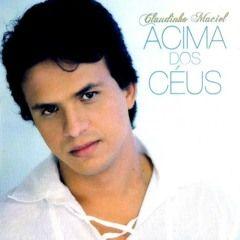 Portada de Álbum "Acima Dos Céus", de Claudinho Maciel