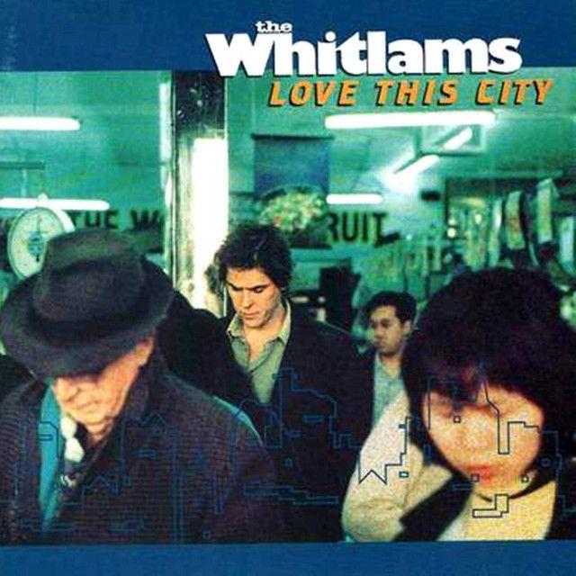 Portada de Álbum "Love This City", de The Whitlams