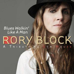 Capa do Álbum "Blues Walkin' Like A Man: A Tribute To Son House", de Rory Block