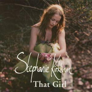 Album cover of "That Girl" by Stephanie Kirkham