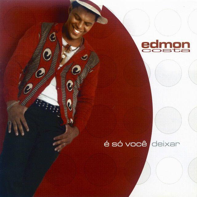 Portada de Álbum "É Só Você Deixar", de Edmon Costa