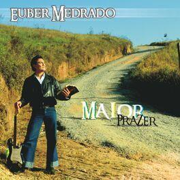 Portada de Álbum "Maior Prazer", de Euber Medrado