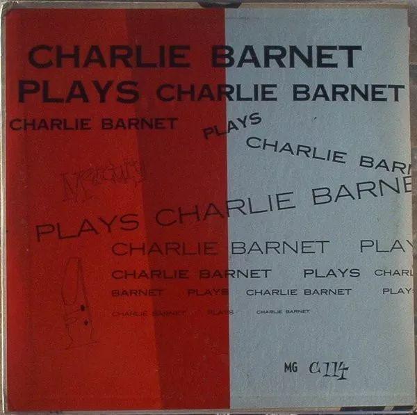 Portada de Álbum "Charlie Barnet Plays Charlie Barnet", de Charlie barnet
