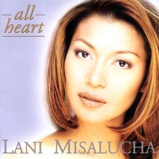 Capa do Álbum "All Heart", de Lani Misalucha