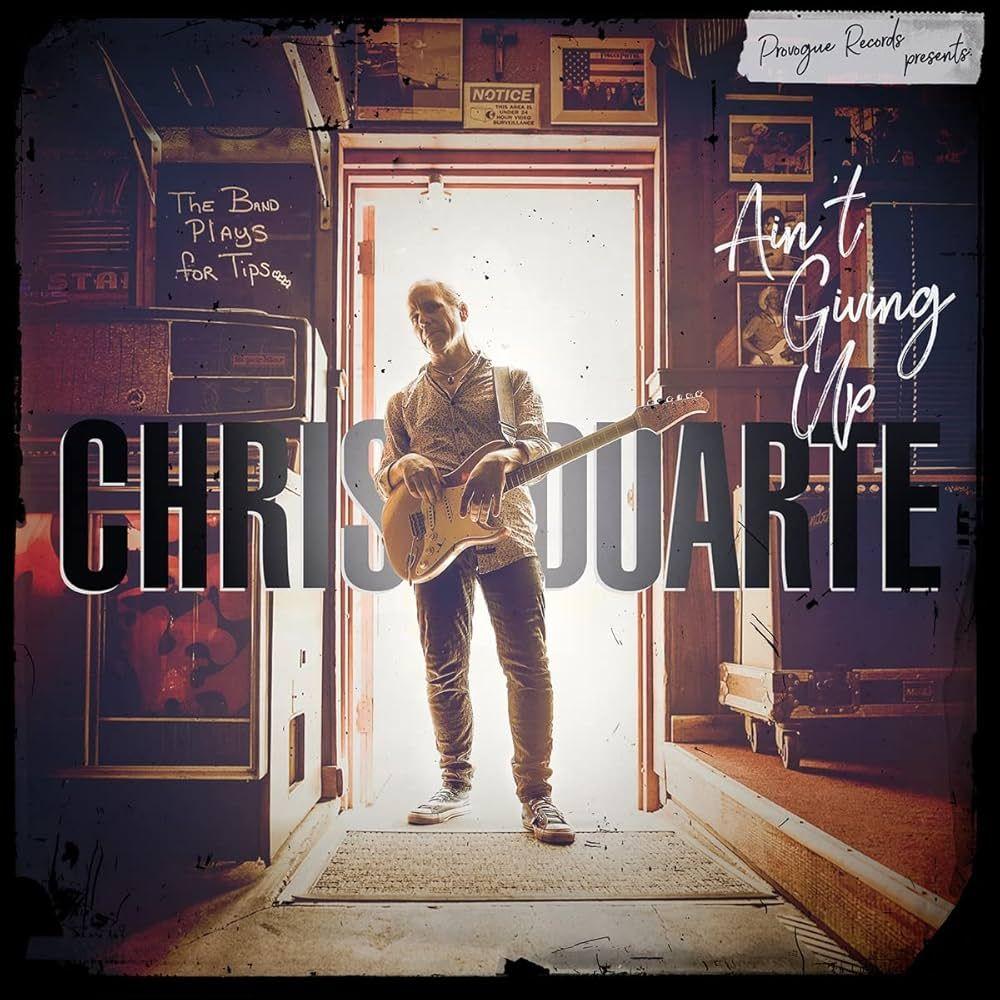 Album cover of "Ain't Giving Up" by Chris Duarte