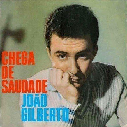 Portada del álbum "Chega de Saudade", de João Gilberto