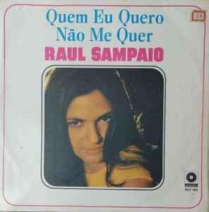 Album cover of "Quem eu Quero Nao me Quer" by Raul Sampaio