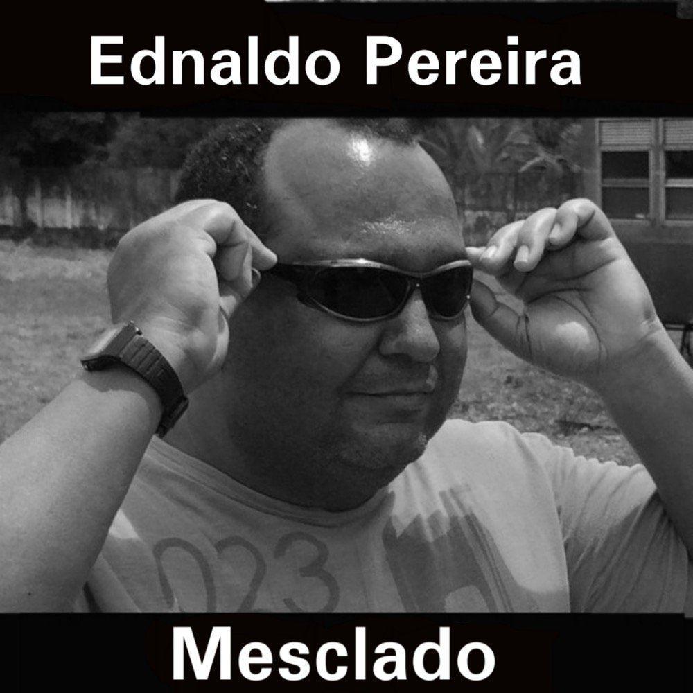 Portada de Álbum "Mesclado", de Ednaldo Pereira
