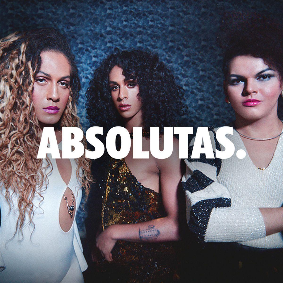 Portada de Sencillo/EP "Absolutas (part. As Baías)", de Linn da Quebrada