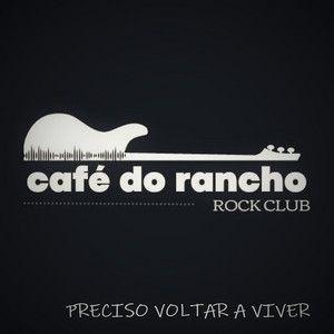 Single/EP cover of "Preciso Voltar a Viver" by Café do Rancho Rock Club