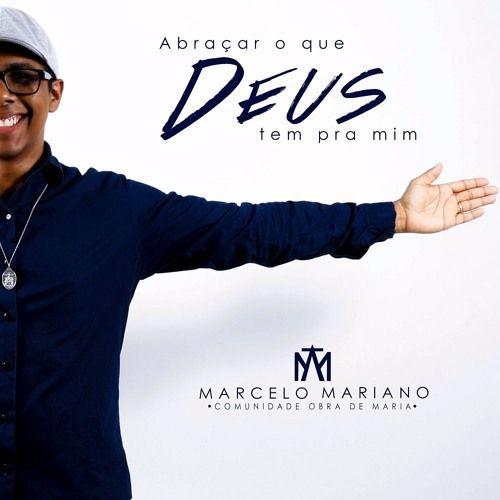 Portada de Álbum "Abraçar o Que Deus Tem Pra Mim", de Marcelo Mariano