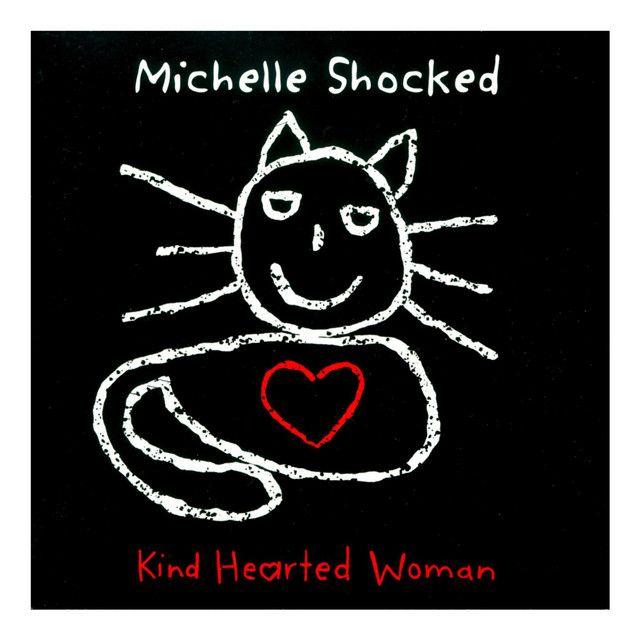 Portada de Álbum "Kind Hearted Woman", de Michelle Shocked