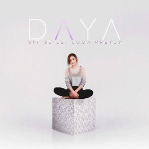 Portada de Álbum "Sit Still, Look Pretty", de Daya 