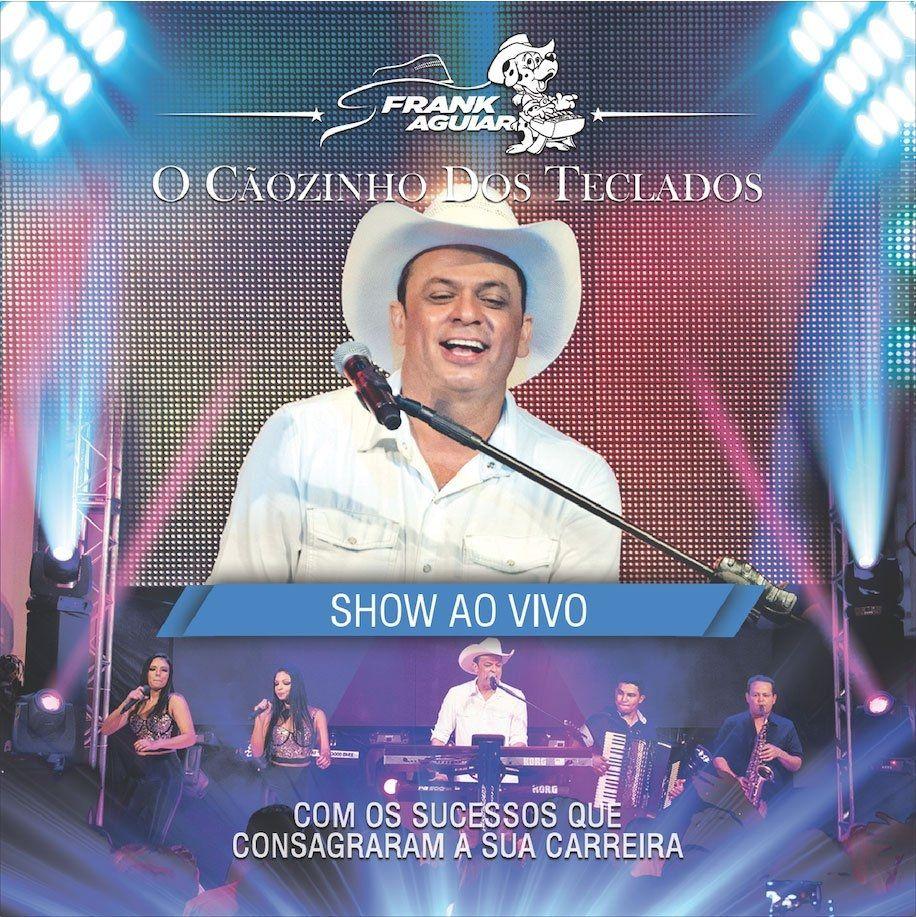 Capa do Álbum "O Cãozinho dos Teclados Ao Vivo - 25 Anos", de Frank Aguiar