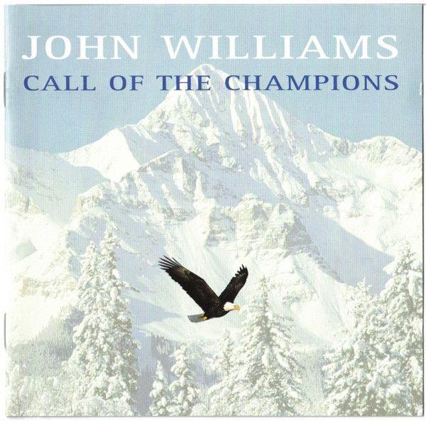 Album cover of "Call Of The Champions " by John Williams