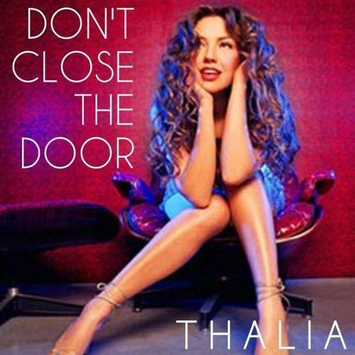 Portada del álbum "Don't Close The Door", de Thalía
