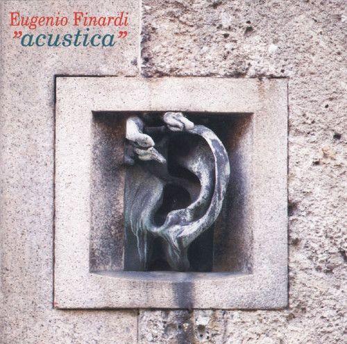 Portada de Álbum "Acustica", de Eugenio Finardi