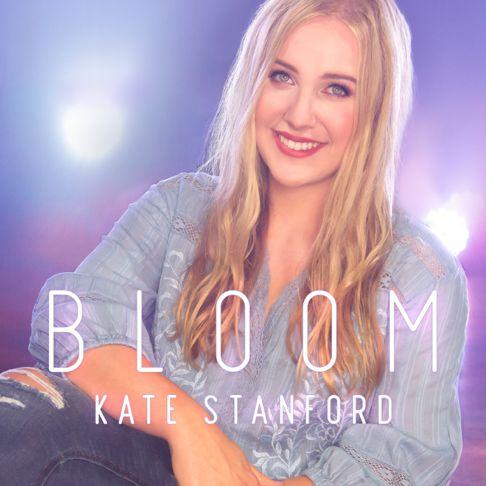 Portada de Sencillo/EP "Bloom (EP)", de Kate Stanford