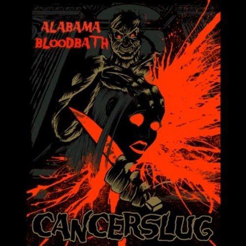 Album cover of "Alabama Bloodbath" by Cancerslug