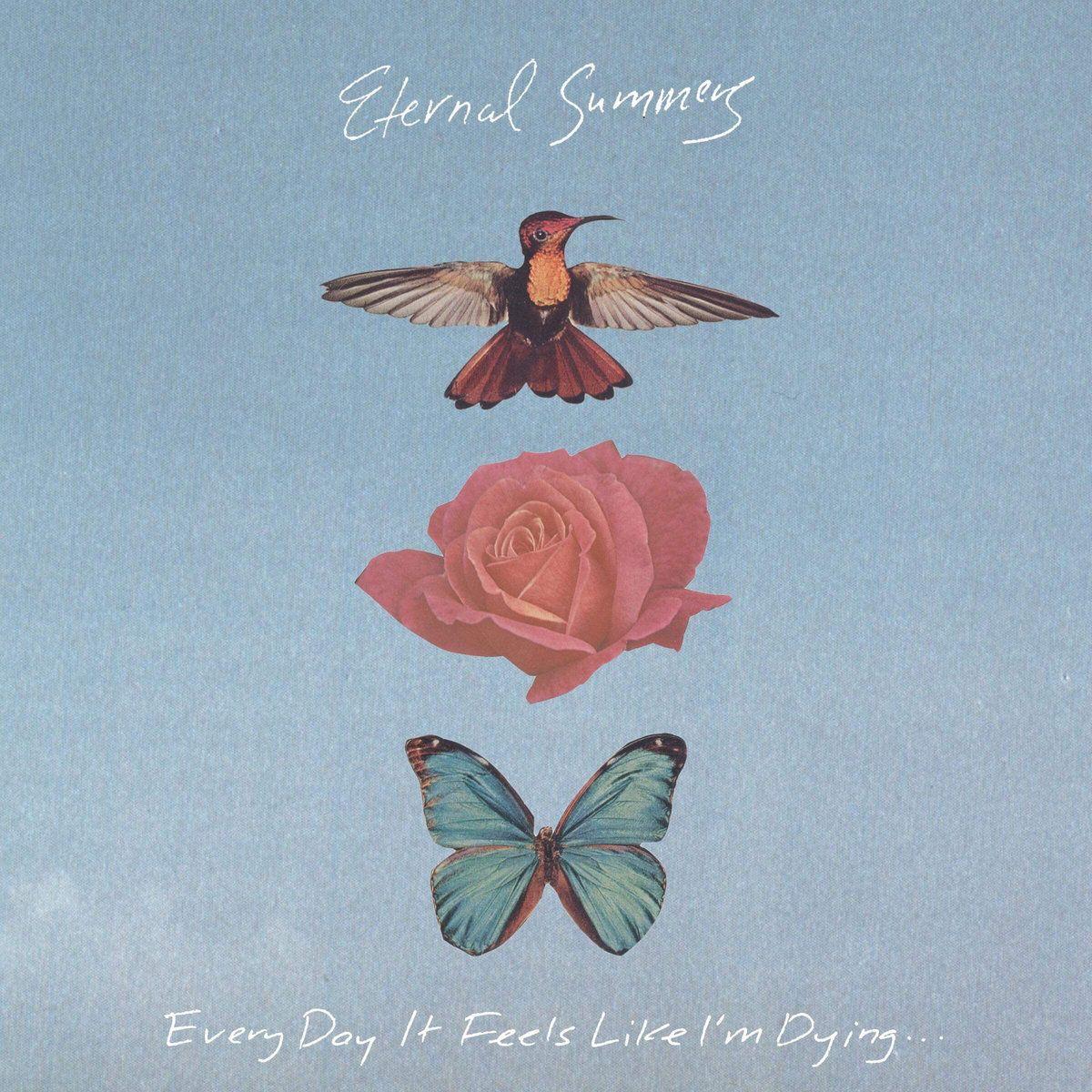 Portada de Álbum "Every Day It Feels Like I'm Dying​.​.​.", de Eternal Summers