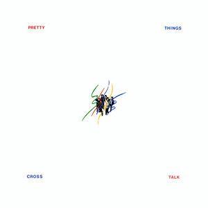 Portada de Álbum "Cross Talk", de The Pretty Things