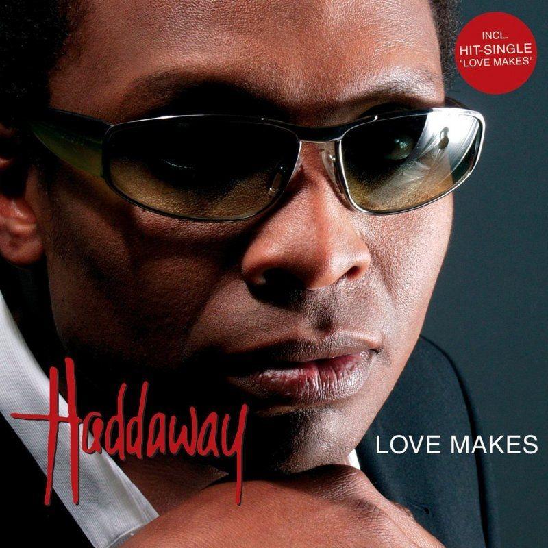 Capa do Álbum "Love Makes", de Haddaway