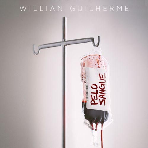 Capa do Single/EP "Pelo Sangue ", de Willian Guilherme