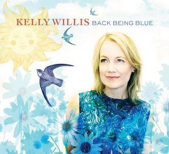 Portada de Álbum "Back Being Blue", de Kelly Willis