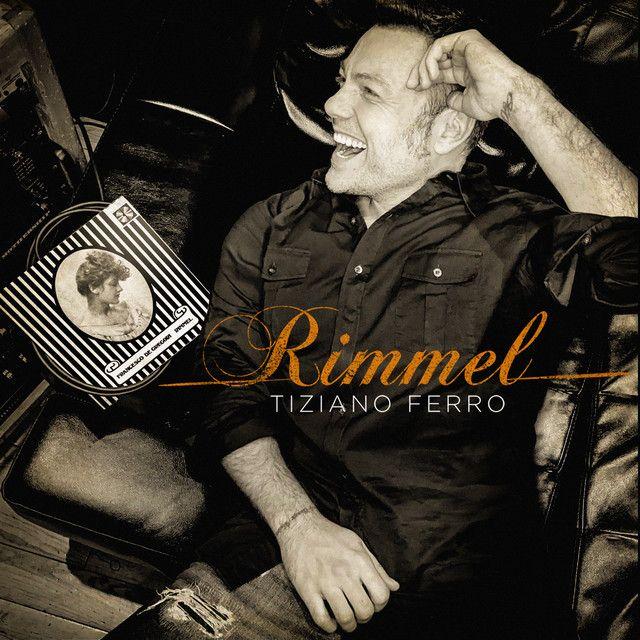 Album cover of "Rimmel" by Tiziano Ferro