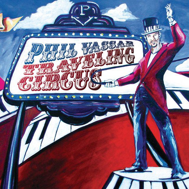 Capa do Álbum "Traveling Circus", de Phil Vassar