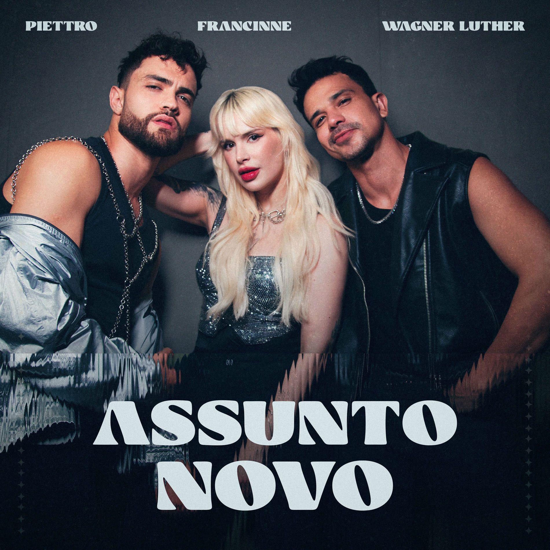 Capa do Single/EP "Assunto Novo (part. Piettro e Wagner Luther)", de Francinne