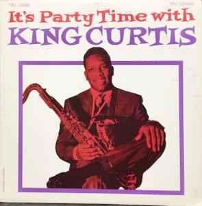 Portada de Álbum "It's Party Time With King Curtis", de King Curtis