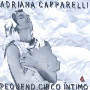Portada de Álbum "Pequeno Circo Íntimo", de Adriana Capparelli