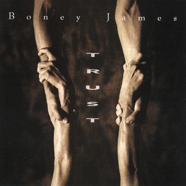 Album cover of "Trust" by Boney James