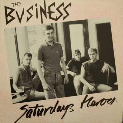 Capa do Álbum "Saturdays Heroes", de The Business