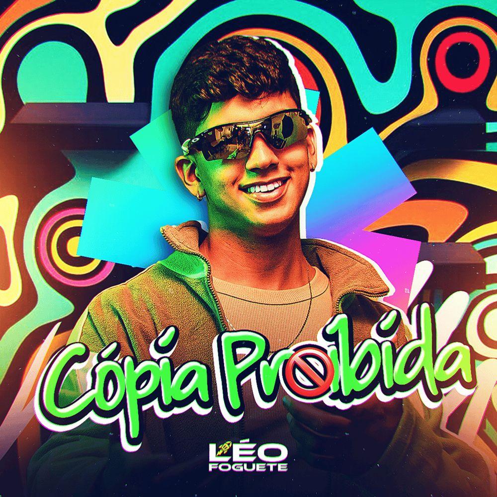 Single/EP cover of "Cópia Proibida " by Léo Foguete