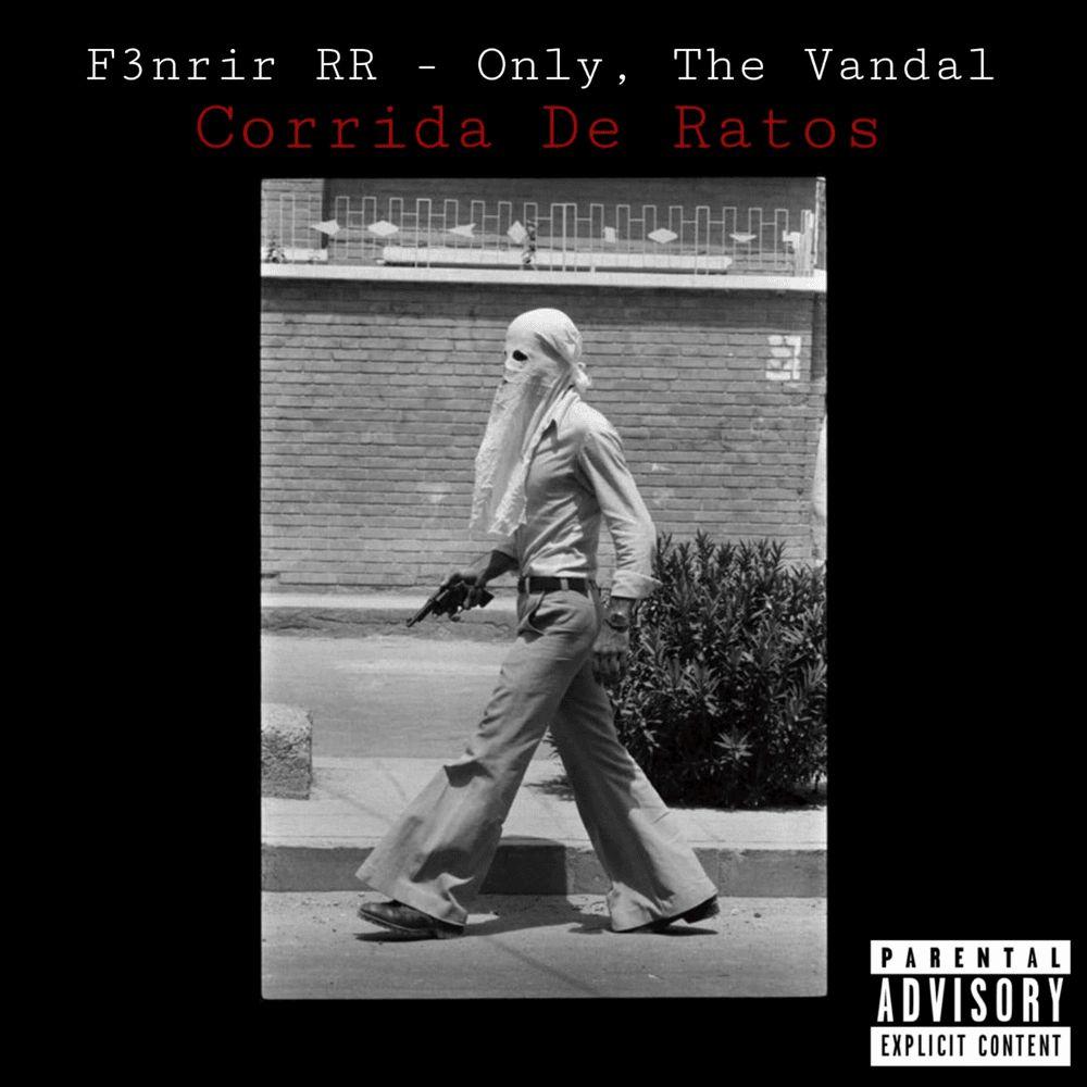 Capa do Single/EP "Corrida De Ratos (part. Only The Vandal)", de F3nrir RR