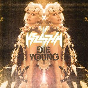 Capa do álbum "Die Young", de Kesha