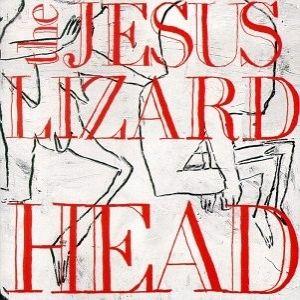 Portada de Álbum "Head", de Jesus Lizard