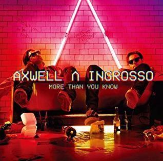 Portada de Álbum "More Than You Now", de Axwell /\ Ingrosso