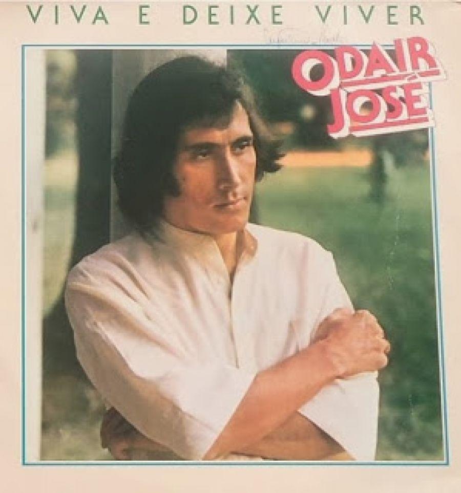 Album cover of "Viva e Deixe Viver" by Odair José