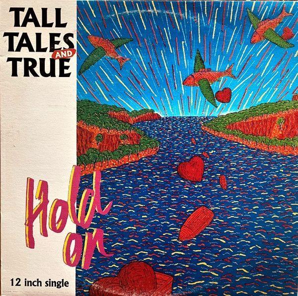 Portada de Sencillo/EP "Hold On", de Tall Tales And True