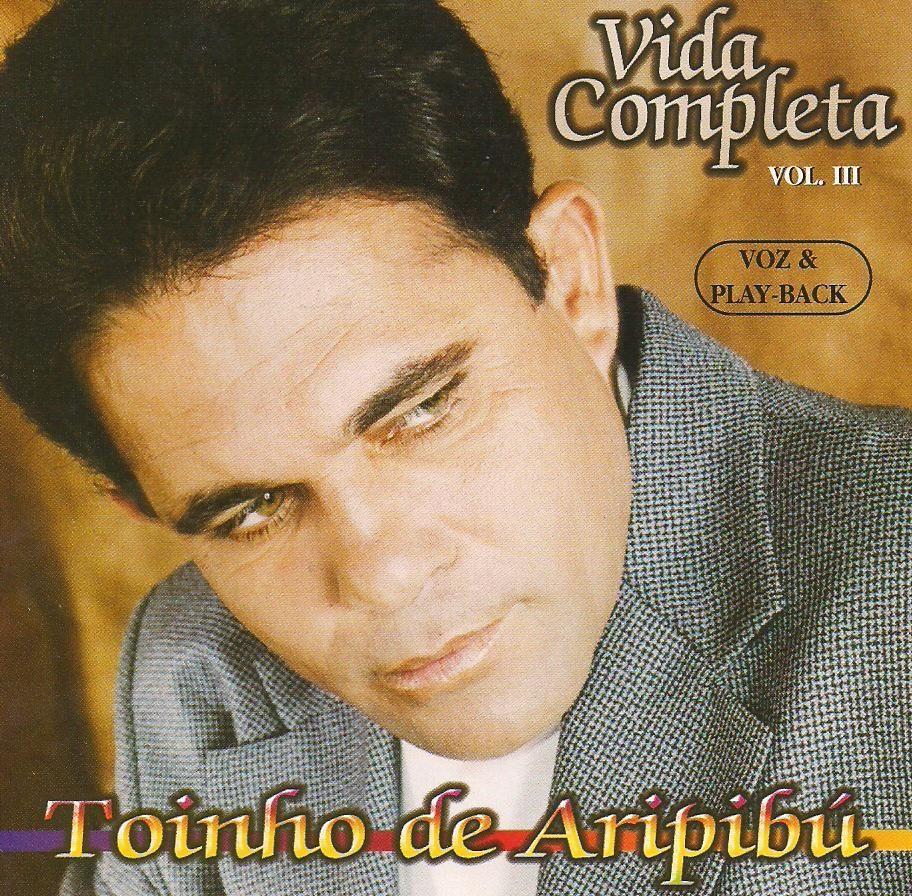Capa do álbum "Vida Completa", de Toinho de Aripibú
