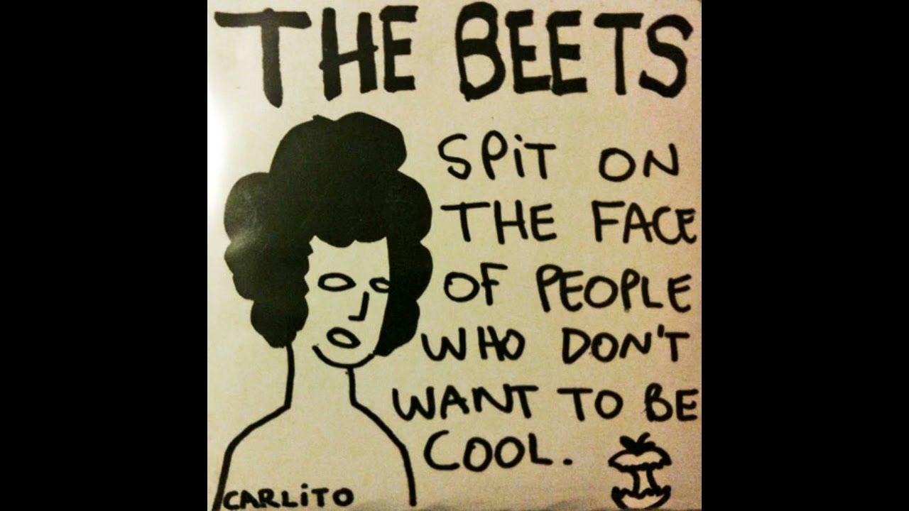 Portada de Álbum "Spit On The Face Of People Who Don't Want To Be Cool", de The Beets